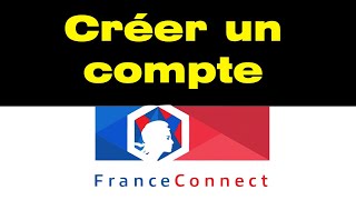 Comment créer un compte FranceConnect [upl. by Lemor]