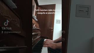 Lezione 162Fatti mandare dalla mamma a prendere il latte eseguita al pianoforte acustico [upl. by Philander31]