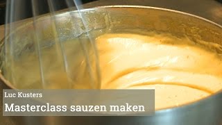 Masterclass sauzen maken met Luc Kusters [upl. by Molton]