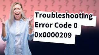 What is error code 0 0x0000209 in Rainbow Six Siege [upl. by Anned]