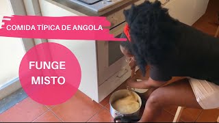 Funge Misto  comida típica Angolana🇦🇴 [upl. by Bennet]