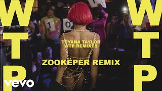 Teyana Taylor  WTP Zookëper Remix  Audio [upl. by Suilenroc]