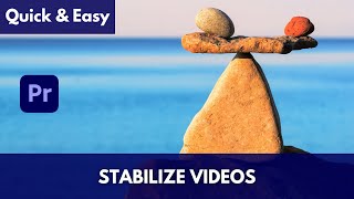 How to Stabilize Shaky Videos in Adobe Premiere [upl. by Aynor391]