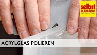 Acrylglas polieren [upl. by Erlond]