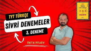 TYT TÜRKÇE SİVRİ DENEMELER  3  ORTA DÜZEY [upl. by Barta]