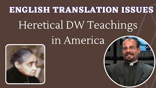 Impoverished English Translations a factor of heretical Divine Will teachings in USA Fr Iannuzzi [upl. by Ahsytal]