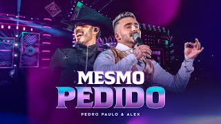 Pedro Paulo amp Alex  Mesmo Pedido Clipe Oficial PPA 10 Anos EP1 [upl. by Fawne]