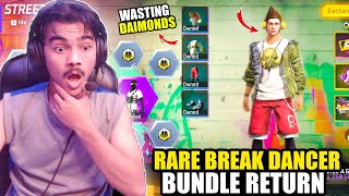 Break Dancer Bundle Return😱 I got Angry And Lost 10000 Diamonds💎 Garena free fire [upl. by Siramaj]