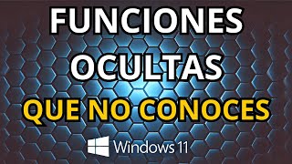 Características Ocultas de Windows 11 que Debes Conocer 2024 [upl. by Knick542]