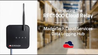 MadgeTech RFC1000 Cloud Relay Overview [upl. by Nenad]