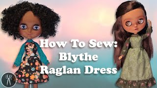 HOW TO SEW  Blythe Doll Raglan Dress  Sewing Pattern Tutorial amp Download [upl. by Ytitsahc]