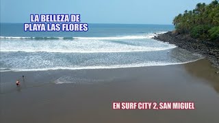 Las Mejores Playas de EL SALVADOR Playa Las Flores en San Miguel [upl. by Elvah]