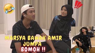 MARSYA BAWAK AMIR JUMPA BOMOH   NAK CARI JODOH [upl. by Annasus]