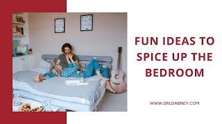 Fun Ideas to Spice up the Bedroom [upl. by Ahseram]