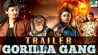 Gorilla Gang 4K  Official Hindi Dubbed Movie Trailer  Jiiva Shalini Pandey Sathish [upl. by Aremahs]