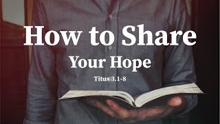 How to Share Your Hope [upl. by Earized]