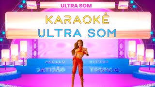 Pabllo Vittar  Ultra Som Official Karaoke [upl. by Calypso]