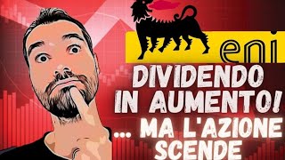 💰 Azione ENI  Aumento del DIVIDENDO buyback Plenitude  Investire adesso [upl. by Owiat]