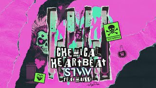 STVW feat Maikki  Chemical Heartbeat [upl. by Reiser]