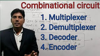 Multiplexer ll Demultiplexer ll Decoder ll Encoder ll Combinational circuit ll [upl. by Elockin]