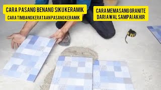 seperti ini langkah awal memasang keramik lantai [upl. by Mclaughlin]