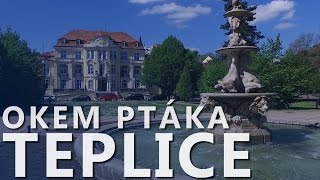 TEPLICE okem ptáka [upl. by Lizned]