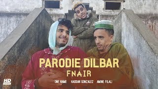 Dilbar Parodie Version  Fnaire Feat Nora Fatehi Et Halima [upl. by Fritzsche504]