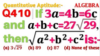 Q410  If 3a4b6c and abc27√29 then √a2b2c2  is  Algebra  Gravity Coaching Centre [upl. by Kelsy519]