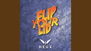 Flip Your Lid 2017 [upl. by Anaicul]