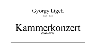 György Ligeti  Chamber Concerto for 13 instrumentalists 19691970 audioscore [upl. by Minne]