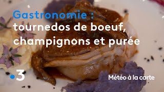 Gastronomie  tournedos de boeuf champignons et purée de pommes de terre  Météo à la carte [upl. by Daenis]