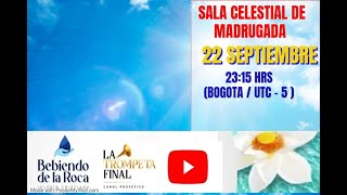 VIGILIA SALA CELESTIAL  IGLESIA CRISTIANA BEBIENDO DE ROCA 22 SEPTIEMBRE DE 2024 [upl. by Aroc]