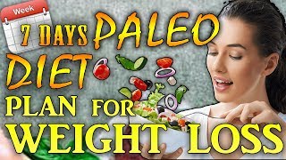 7 days Paleo Diet Plan For Weight Loss [upl. by Suki]