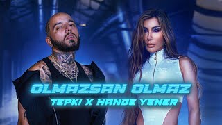 Tepki X Hande Yener  quotOLMAZSAN OLMAZquot prod by Misha Official Music Video [upl. by Pohsib601]