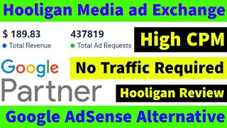 Hooligan Media ad Network Review 2022 Google AdSense Alternative Make More Revenue With Hooligan [upl. by Anileme773]