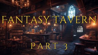 Medieval Fantasy Tavern 3  DampD Fantasy Music and Ambience [upl. by Pauli]