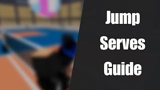 8 Jump Serves Guide  Volleyball 42 [upl. by Ssac820]