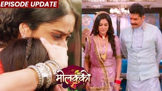 Molkki  28th Oct 2021 Episode Update  Sakshi Ka Plan Hua Fail Ab Chali Nahi Chaal [upl. by Schonfeld]