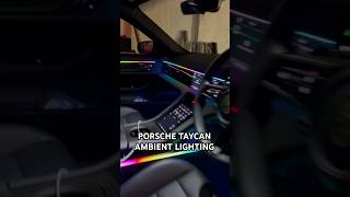 Porsche Taycan 4S  Ambient Lighting [upl. by Anialeh60]