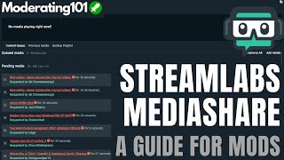 A Moderators Guide to Streamlabs Mediashare  Moderating101 [upl. by Alana656]