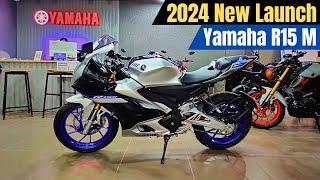 2024 New Launched Yamaha R15 M E20 Model Review Review 😱 All New Changes  Features  On Road Price [upl. by Ainitsirc]