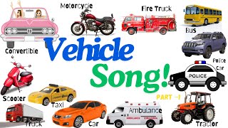 Fun Vehicle Song for Kids 🚒 Learn 100 Vehicles with Catchy Music 🚛✨Easy Way to Learn [upl. by Meldoh]