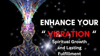 Learn How To RAISE Your VIBRATION PERMANENTLY [upl. by Colby]