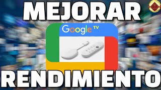 Cómo configurar de la mejor manera Google TV Cómo conseguir el mejor rendimiento en Chromecast 4k [upl. by Bertold]