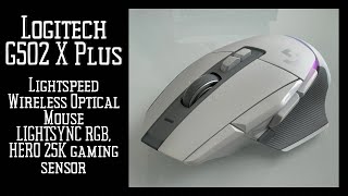 Logitech G502 X Plus Lightspeed Wireless Optical Mouse  LIGHTFORCE hybrid switches LIGHTSYNC RGB [upl. by Cecilla349]