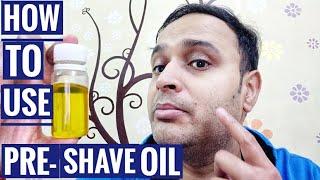 How to Use Pre Shave Oil  Benefits and Drawbacks [upl. by Hepza953]