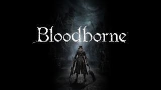 Bloodborne NG 13 Mergos Loft and Hunter’s Dream Moon Presence  Childhoods Beginning Ending [upl. by Llenyr]