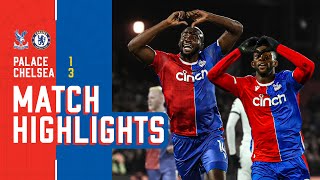 PALACES 1000th TOPFLIGHT GOAL  Premier League Match Highlights Crystal Palace 13 Chelsea [upl. by Eylk]