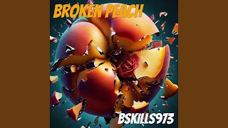 Broken Peach [upl. by Bank]