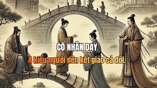 4 kiểu người nên kết giao cả đời [upl. by Adnirual881]